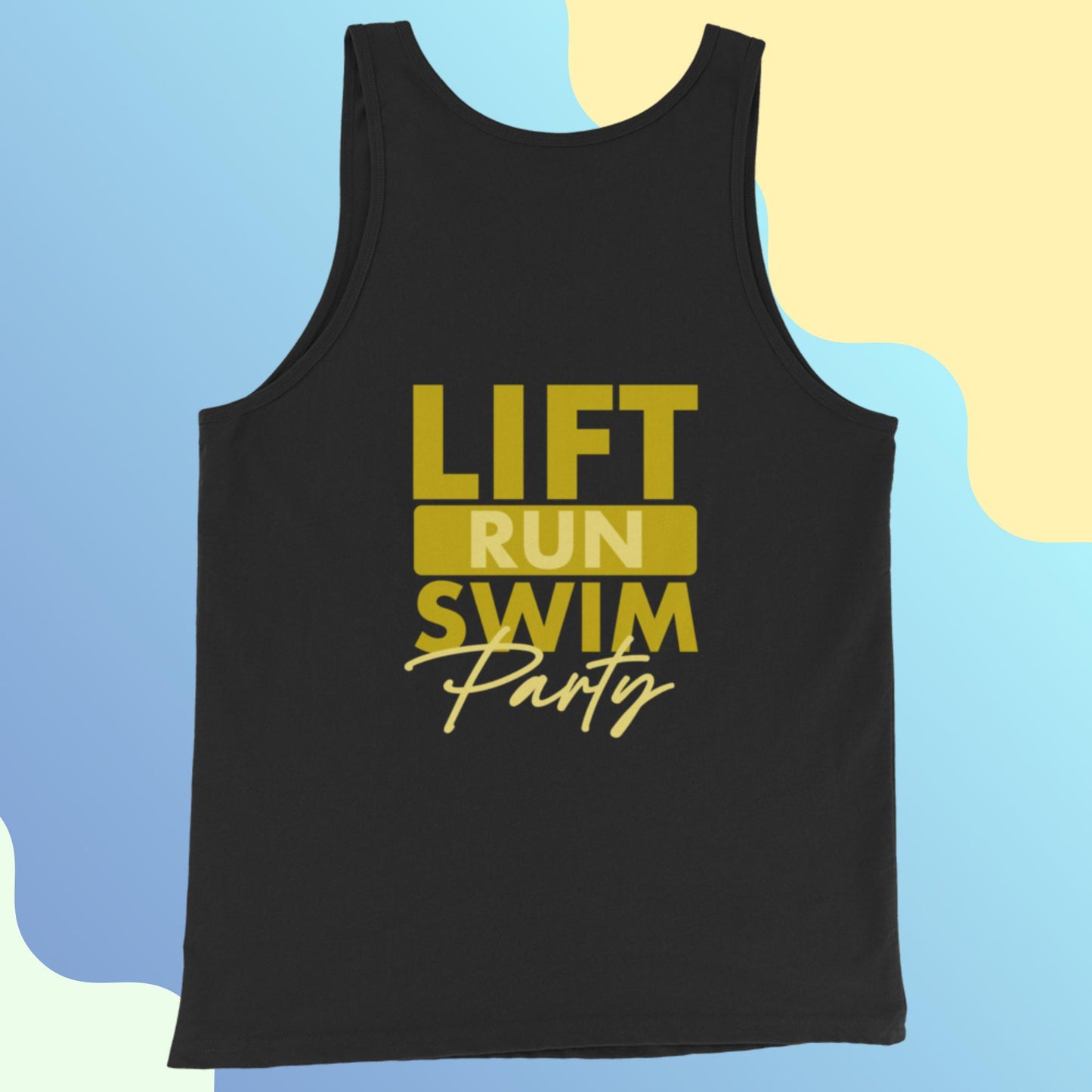 Lift Run Swim Party Muscle Tank