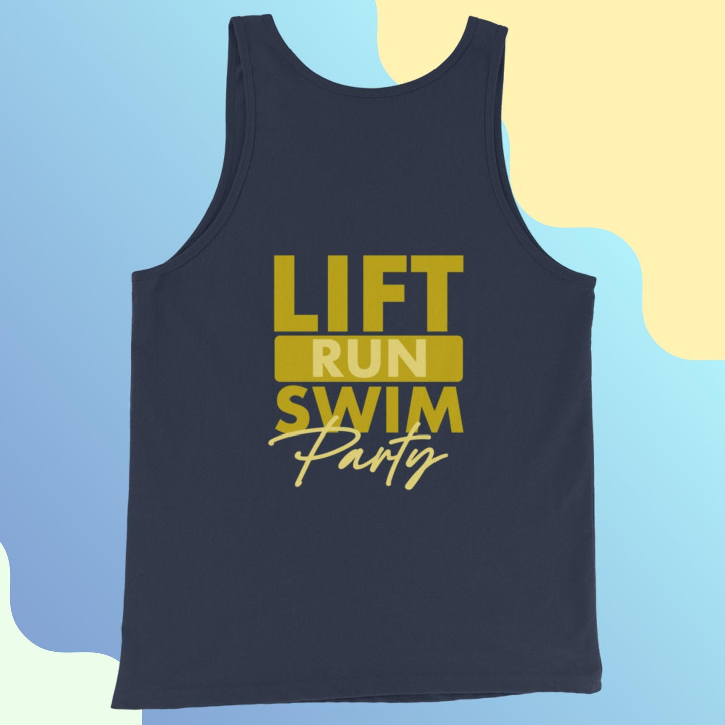 Lift Run Swim Party Muscle Tank