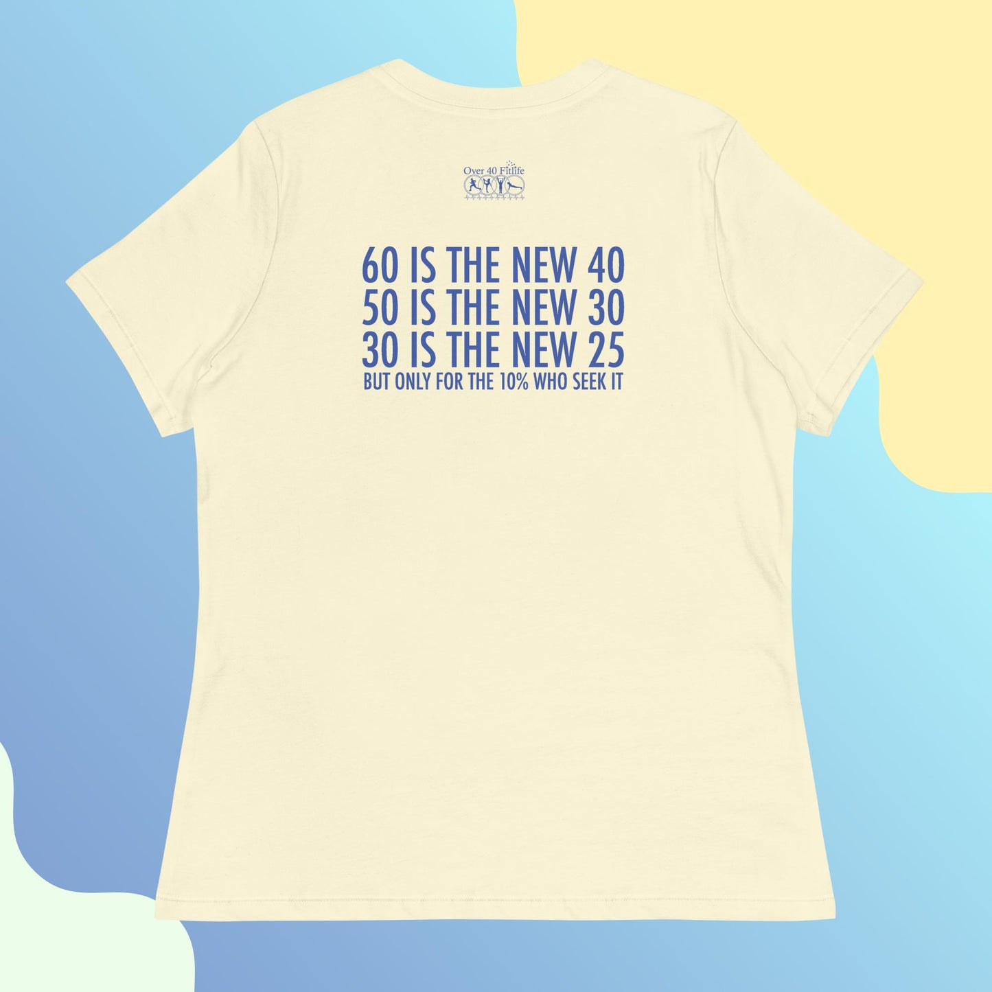 60 New 40 Women's Tee